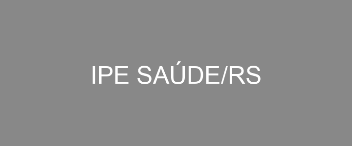 Provas Anteriores IPE SAÚDE/RS